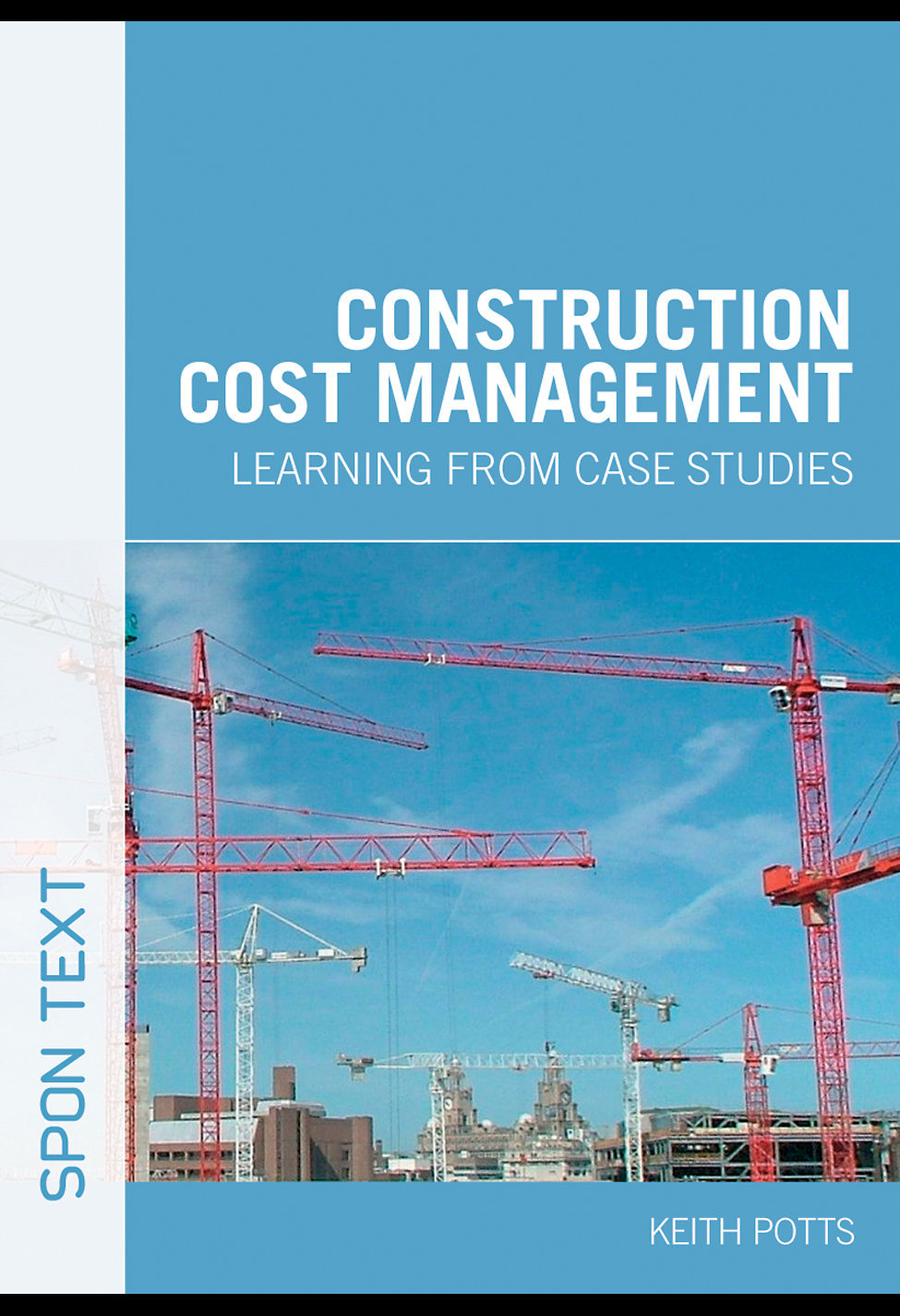 کتاب Construction Cost Management: Learning from Case Studies